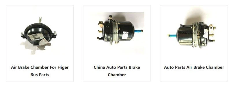 bus truck brake chamber China supplier bus truck brake chamber China supplier